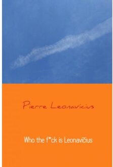 Brave New Books Who the f*ck is Leonavicius