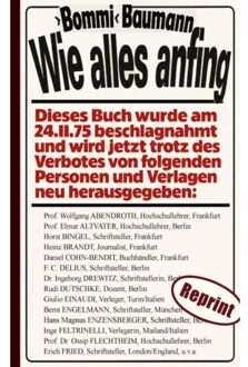 Brave New Books Wie Alles Anfing (Reprint) - Der Persönliche Bericht Eines Deutschen Stadtguerilleros Aus Dem - Michael ›Bommi‹ Baumann