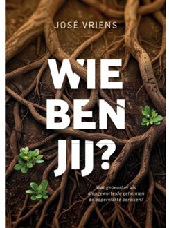 Brave New Books Wie Ben Jij? - José Vriens