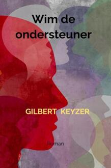 Brave New Books Wim De Ondersteuner - Gilbert Keyzer