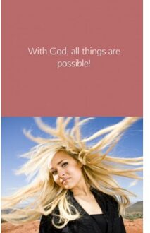 Brave New Books With God, all things are possible