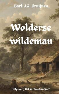 Brave New Books Wolderse Wildeman - Bart J.G. Bruijnen