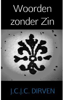 Brave New Books Woorden zonder zin - Boek J.C.J.C. Dirven (9402167153)