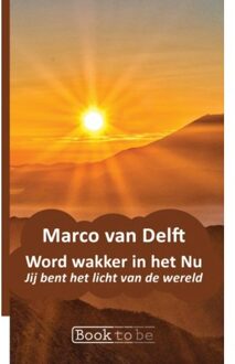 Brave New Books Word Wakker In Het Nu - Marco van Delft