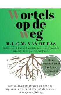 Brave New Books Wortels Op De Weg - M.L.C.M. Van de Pas