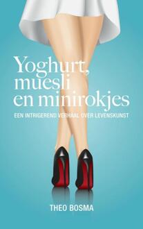 Brave New Books Yoghurt, muesli en minirokjes