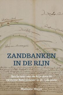 Brave New Books Zandbanken in de Rijn - Mathilde Maijer - ebook