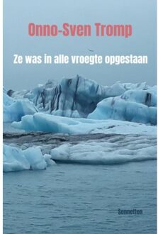 Brave New Books Ze Was In Alle Vroegte Opgestaan - Onno-Sven Tromp