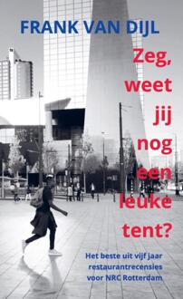 Brave New Books Zeg, Weet Jij Nog Een Leuke Tent? - (ISBN:9789402130133)