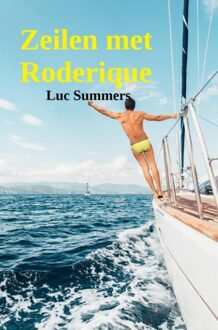 Brave New Books Zeilen met Roderique - Luc Summers - ebook