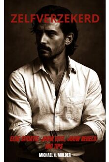 Brave New Books Zelfverzekerd - Michael C. Mulder