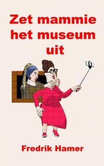 Brave New Books Zet mammie het museum uit - Boek Fredrik Hamer (9402144692)