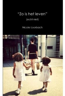 Brave New Books Zo is het leven - (ISBN:9789402113297)