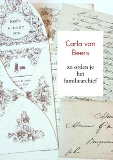 Brave New Books zo orden je het familiearchief - Boek Carla Van Beers (9402176543)
