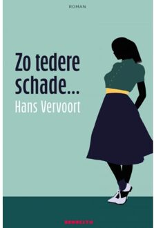 Brave New Books Zo Tedere Schade - Hans Vervoort