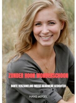 Brave New Books Zonder hoon wonderschoon - (ISBN:9789464355963)