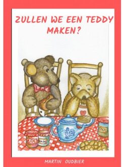Brave New Books Zullen We Een Teddy Maken? - Martin Oudbier