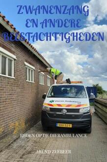 Brave New Books Zwanenzang En Ander Beestachtigheden - Arend Zeebeer