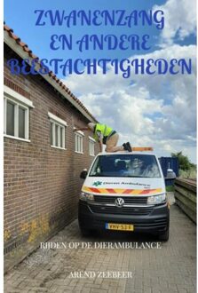 Brave New Books Zwanenzang En Ander Beestachtigheden - Arend Zeebeer