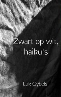 Brave New Books Zwart op wit, haiku's - Boek Luk Gybels (9402148639)