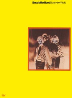 Brave New World - Steve Miller Band