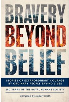 Bravery Beyond Belief