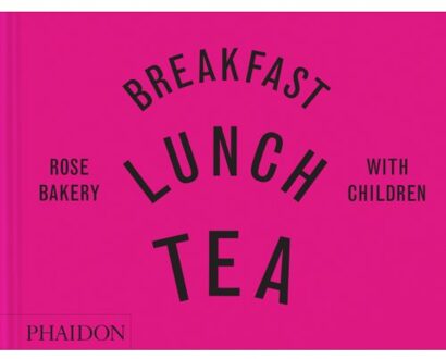 Breakfast, Lunch, Tea With Children - Rose Carrarini