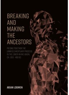 Breaking and making the ancestors