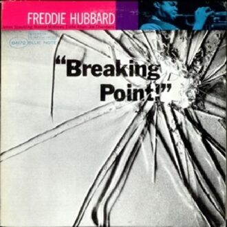 Breaking Point - Freddie Hubbard