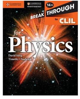 Breakthrough to CLIL for Physics Age 14+ Workbook