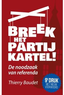 Breek het partijkartel! - (ISBN:9789083063003)