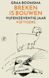 Breken is bouwen -  Graa Boomsma (ISBN: 9789029547314)