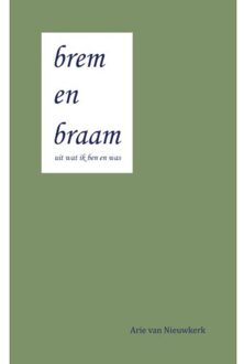 brem en braam - Boek Arie Van Nieuwkerk (9402178570)