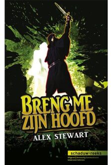 Breng me zijn hoofd - Boek Alex Stewart (9086961924)