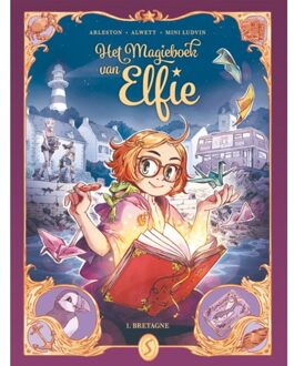 Bretagne - Het Magieboek Van Elfie - Christophe Arleston