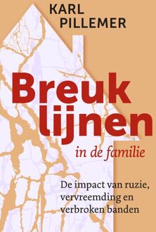 Breuklijnen in de familie - Karl Pillemer - ebook