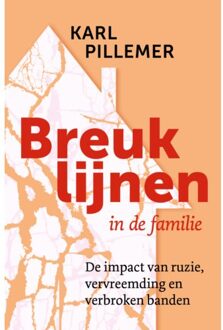 Breuklijnen In De Familie - Karl Pillemer