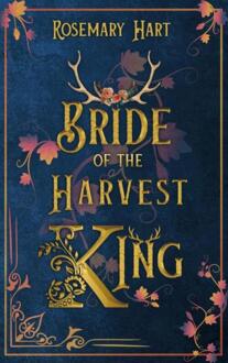 Bride of the Harvest King -  Rosemary Hart (ISBN: 9789403845364)