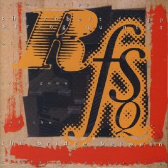 Bridge Between - Robert Fripp