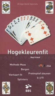 Bridge Bond Specials: Hogekleurenfit - Bep Vriend - 000