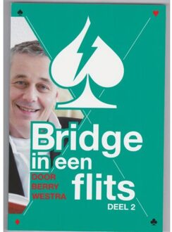 Bridge in een Flits / Deel 2 - Boek Berry Westra (9491092030)