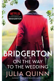 Bridgerton: On The Way To The Wedding (Bridgertons Book 8) - Bridgerton - Julia Quinn