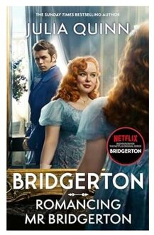Bridgerton: Romancing Mr Bridgerton - Bridgerton - Julia Quinn