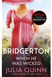 Bridgerton: When He Was Wicked (Bridgertons Book 6) - Bridgerton - Julia Quinn
