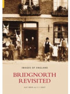 Bridgnorth Revisited - Alec Brew