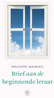 Brief aan de beginnende leraar - Philippe Meirieu - ebook