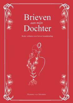 Brieven aan mijn dochter -  Marieke van Meijeren (ISBN: 9789083180731)