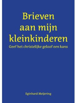Brieven Aan Mijn Kleinkinderen