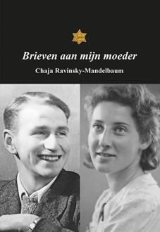 Brieven Aan Mijn Moeder - Chaja Ravinsky-Mandelbaum