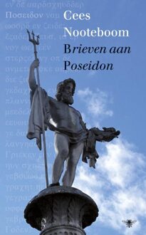 Brieven aan Poseidon - eBook Cees Nooteboom (9023474554)